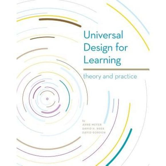 Universal Design for Learning: Theory and Practice -- Anne Meyer - Picture 1 of 1